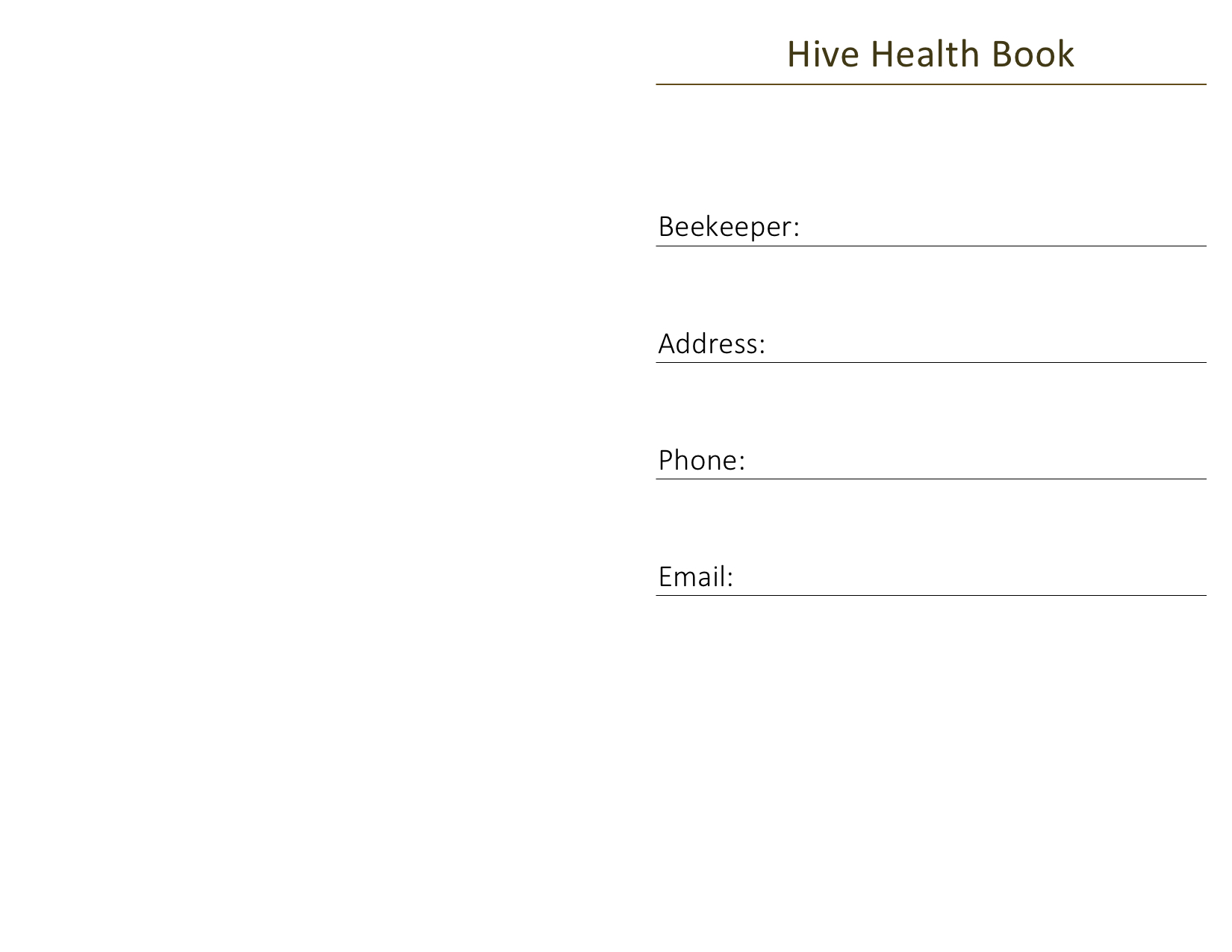Texto lee Hive Health Book y tiene espacios abajo para llenar apicultor, dirección, teléfono, correo electrónico