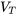 V_{T}