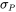 \sigma_{\small{P}}